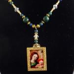 Item N8. Malachite (10mm) strung with azurite/malachite (5mm) and Swarovski crystals. Framed pendant of the blessed Virgin and child - 17" length plus 1.5" pendant- ($110 plus $5.20 S/H)